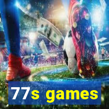 77s games